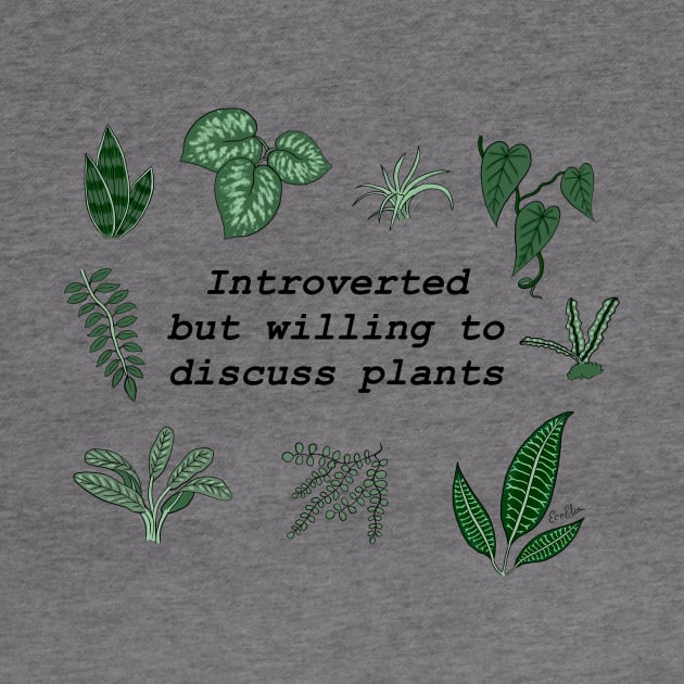 Introverted Plant Lover by EcoElsa